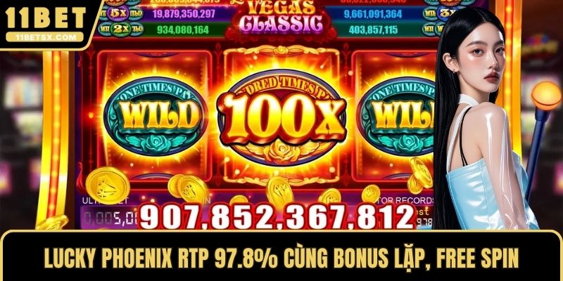 Lucky Phoenix RTP 97.8% cùng bonus lặp, free spin