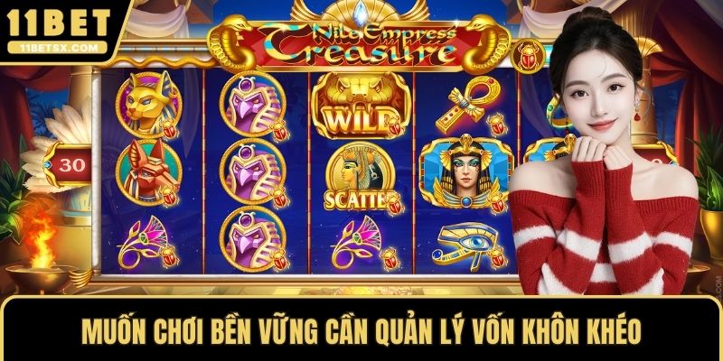 Muốn chơi bền vững cần quản lý vốn khôn khéo