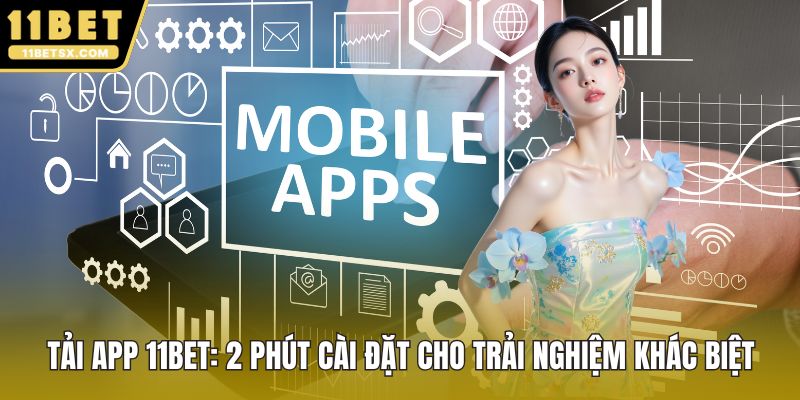 Tải App 11Bet